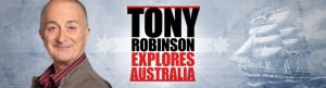 Tony Robinson Explores Australia